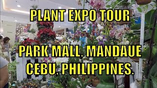 Plant Expo Tour, Park Mall, Mandaue, Cebu, Philippines.