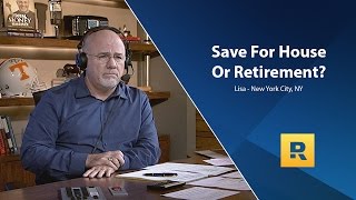 Save For House Or Retirement?