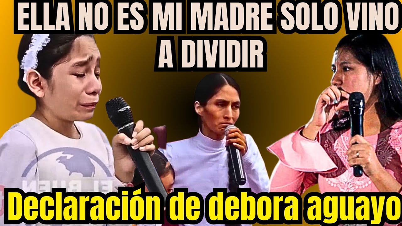TU NO ERES MI MADRE SOLO VINISTE A DIVIDIR DEBORA AGUAYO CINTHIA HUAMANI ENMA CONOVILCA 😱😱