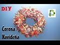 Como hacer corona navideña con papel periodico (Reciclaje) Ecobrisa