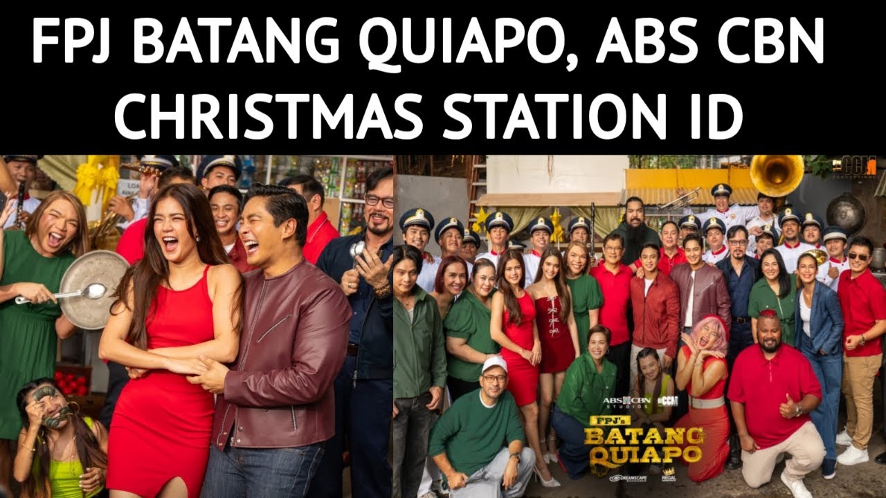 FPJ BATANG QUIAPO, ABS CBN CHRISTMAS STATION ID | BONGGA!