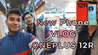 Aj new Phone kharida | ONEPLUS 12R 📱| VLOGGER SUNNY