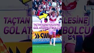 Eliyle Kendi Kalesine Gol Atan Futbolcu ?