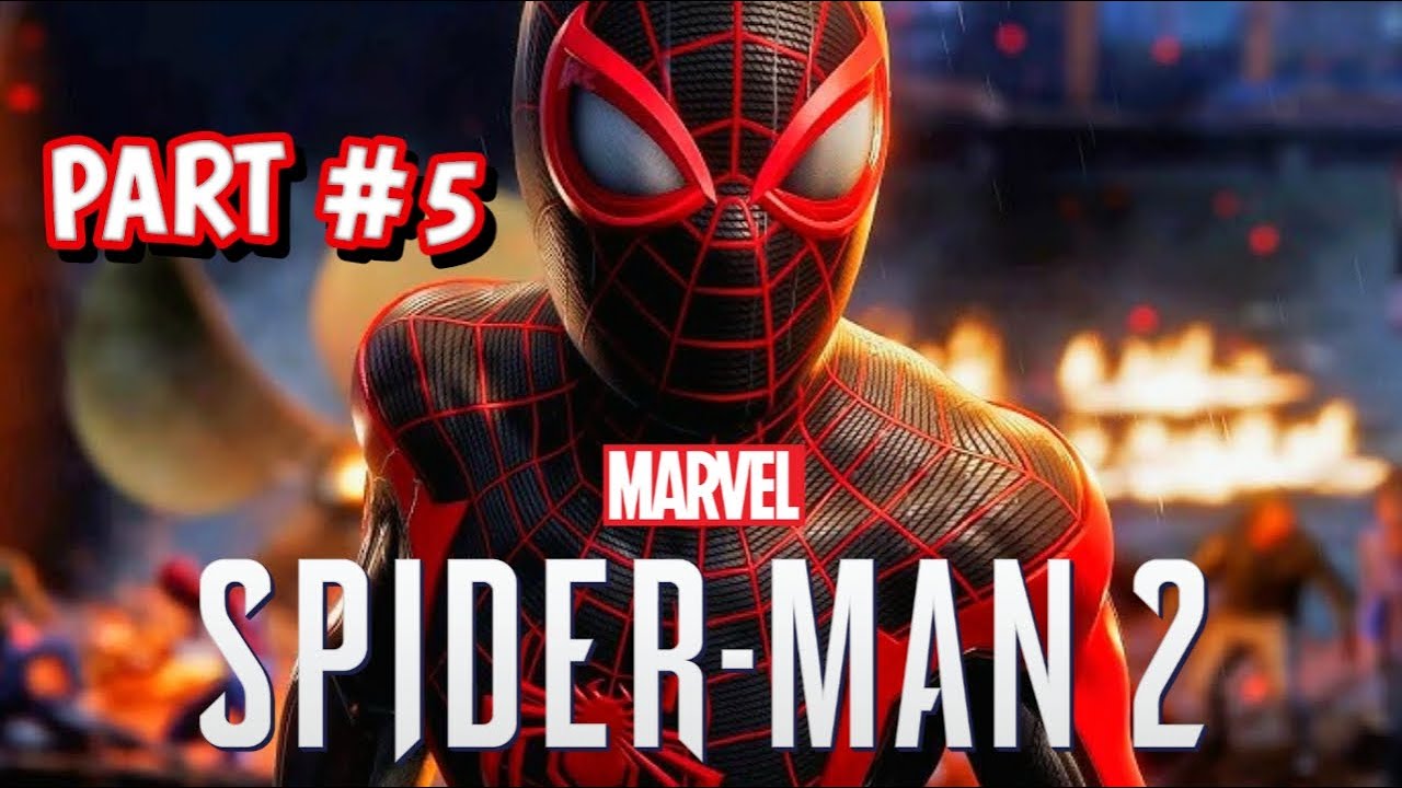 Spider-Man 2 (Gameplay Walkthrough) PS5 | Part #5 - YouTube