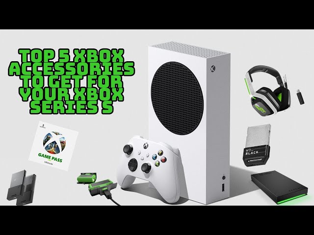 Top 5 Accessoires you need for you Xbox Series S 