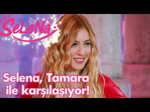 Selena, Tamara ile karşılaşıyor!