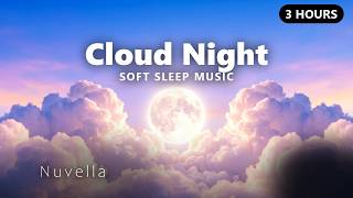 Billowed Night Sky: Soft Ambient Sleep Music with Cloudlike Pads for Deep Rest — 3 Hours