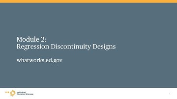 WWC Advanced Group Design, Module 2: Regression Discontinuity Designs