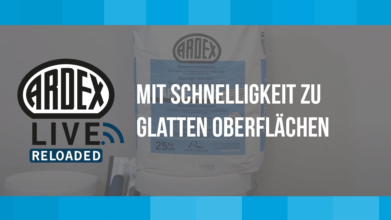 Mit Schnelligkeit zu glatten Oberflächen | ARDEX-Live Reloaded