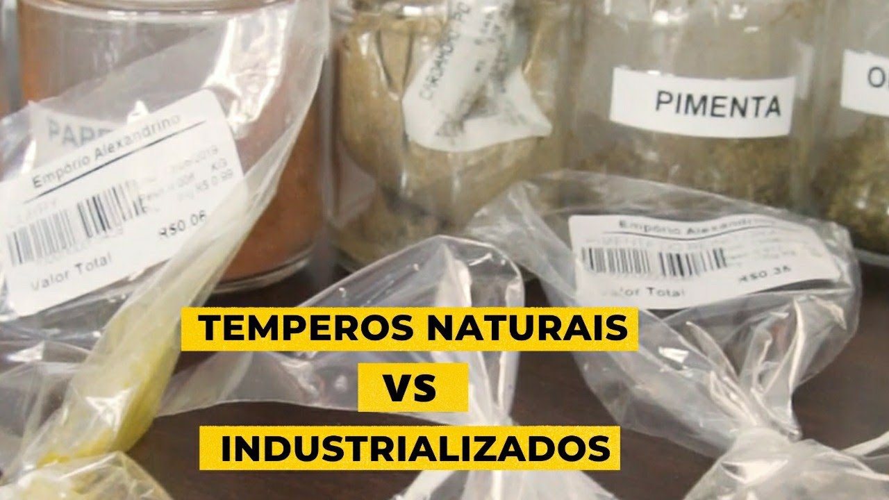 TEMPEROS NATURAIS x INDUSTRIALIZADOS | Nutricionista e Terapeuta Viviane Raizer