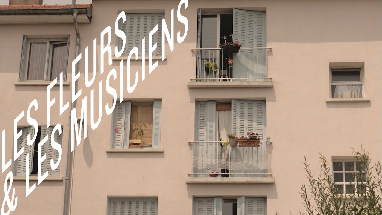 Les Fleurs et les Musiciens, un film de Corentin Vaillant et Bastien Bourgeais
