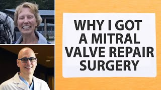 Mitral Valve Repair Success Story: Why Janet Wanted A Mitral Valve Repair by Dr. Marc Gerdisch
