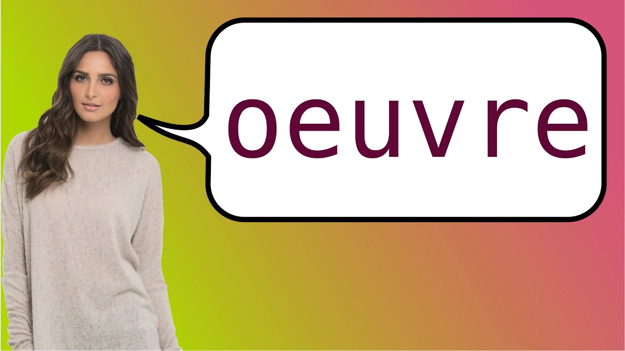 How To Say piece Of Work In French YouTube