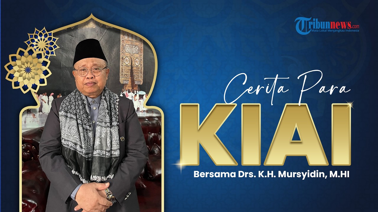 Dari Hafidz 30 Juz Jadi Pemimpin Umat: Jejak Pengabdian 2 Periode KH Mursyidin | MOZAIK RAMADAN