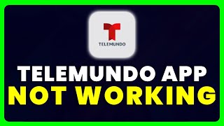 Telemundo App Not Working: How to Fix Telemundo App Not Working screenshot 5