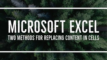 MS Excel - Two Methods for Replacing Content In Cells