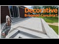 Why you should choose broomed concrete