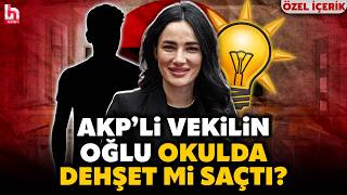 Bu iddia ortalığı ayağa kaldırır! AKP'li vekilin oğlu okulu silahla mı bastı? Şoke edecek detaylar!