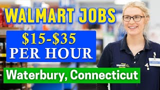 ✅Walmart Jobs in Waterbury, Connecticut (HIRING IMMEDIATELY)
