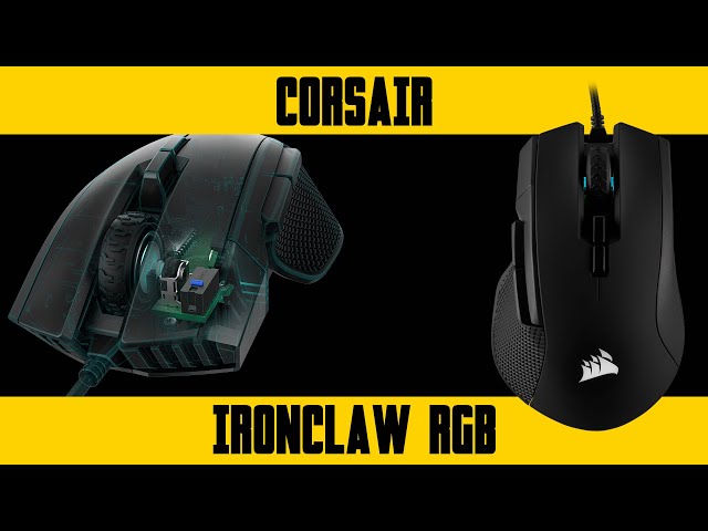 Souris Gaming Corsair Ironclaw RGB