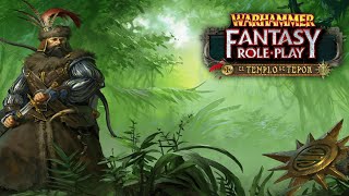 Warhammer Fantasy Rol 4ª: El Templo de Tepok (4)