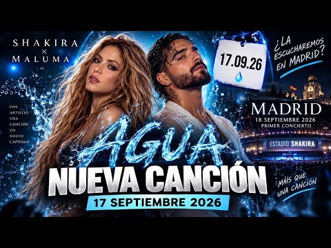 SHAKIRA Y MALUMA ANUNCIAN “AGUA” 💦 ¡SALE JUSTO ANTES DE SU PRIMER CONCIERTO EN MADRID!