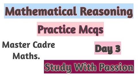 Practice Mcqs of Mathematical Reasoning day 3 part 1|| Master Cadre Maths || Study With Passion