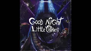 A Little Rest | Good Night Little Ones (Official Game Soundtrack)