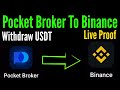 How to withdraw USDT from pocket broker to binance new method 2026