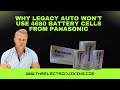 WHY legacy auto won't use 4680 battery cells from Panasonic