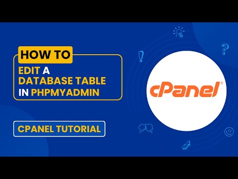 How to Edit a Database Table in phpMyAdmin via cPanel | Step-by-Step Tutorial