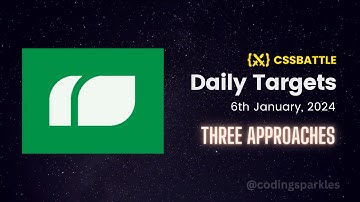 CSS Battle Daily Targets | 6th Jan, 2024 | Solution