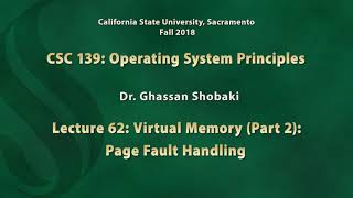Operating Systems Lecture 62: Virtual Memory (Part 2): Page Fault Handling