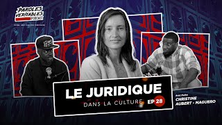Episode 28 | Le juridique dans la culture avec Christine Aubert-Maguéro