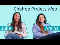 Dcouvrez le mtier de chef de projet web avec julie et amina 