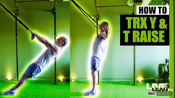 How To Do A TRX Y AND T RAISE | Exercise Demonstration Video and Guide