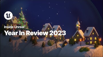 Year In Review 2023 | Inside Unreal
