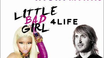 David Guetta vs. Nicki Minaj ft. Drake - Little Bad Girl 4 Life (Paul Loeb Mashup) [Free Download]