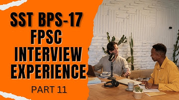 FPSC SST Interview 2025 | Must-Know Questions & My Personal Experience Part 11 #fpsc #sst #interview