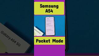 How to enable Pocket Mode on Samsung Galaxy A54 5G screenshot 5