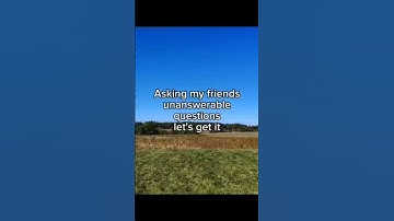 asking friends unanswerable questions pt.1 / my friend made this! #funny