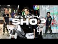 I went to atl popup shop 