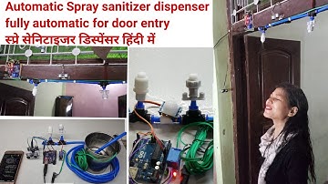 spray sanitizer dispenser fully automatic with ultrasonic sensor for door entry | DIY