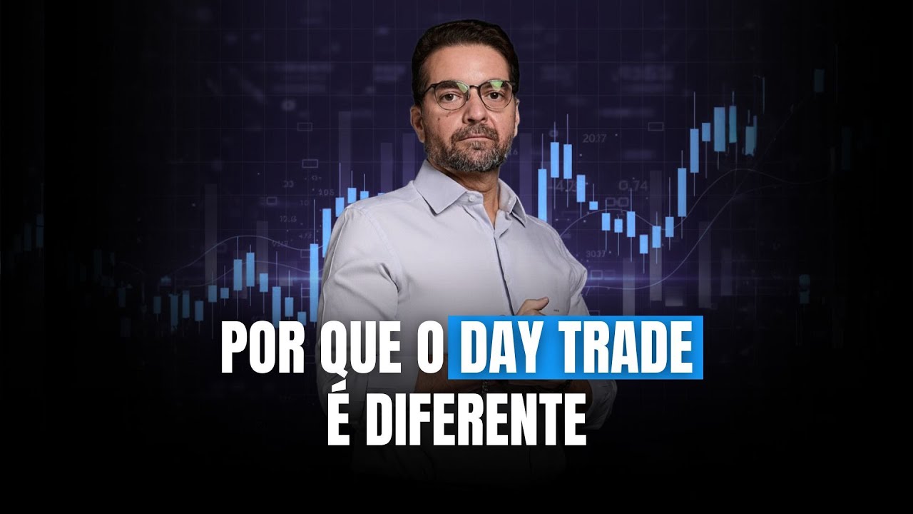 DAY TRADE é DIFERENTE | Entenda PORQUE