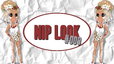 NIP LOOK! ♥ - #009