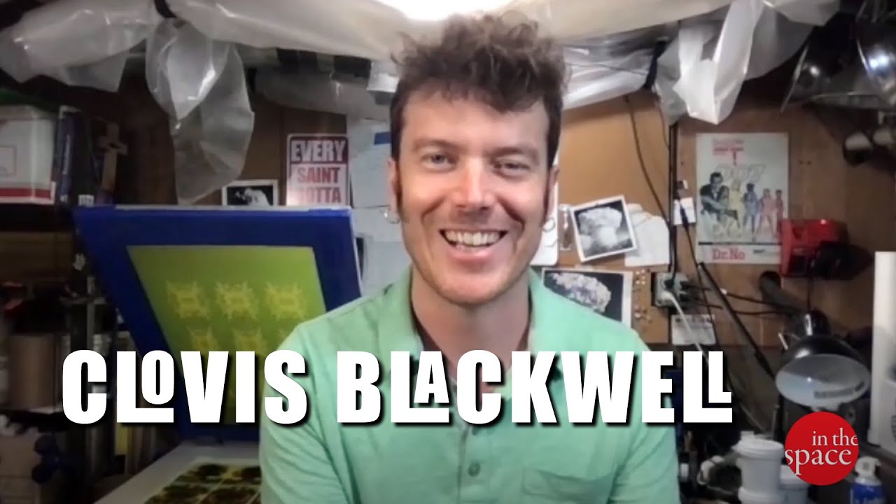 In The Space with Clovis Blackwell [EPISODE 6]