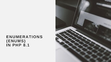 Enumerations(Enums) in PHP 8.1