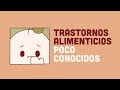 11 Trastornos Alimenticios Poco Conocidos | Psych2Go ESPAÑOL