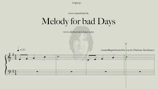 Video thumbnail of "Melody for bad Days"