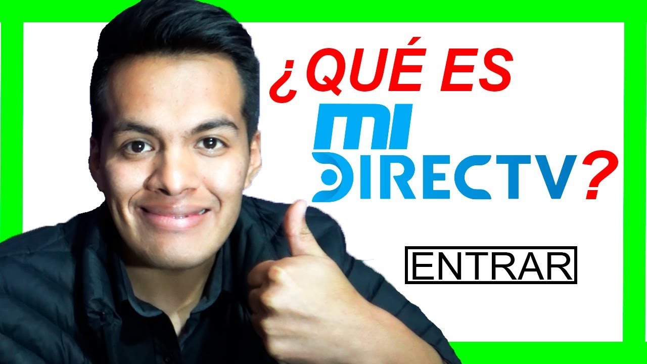 ¿Qué es MiDIRECTV?